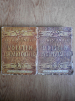 Sigrid Undset - Kristin Lavrandatter (2 volume, 1943)