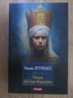 Simona Antonescu - Chiajna din Casa Musatinilor