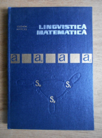 Solomon Marcus - Lingvistica matematica