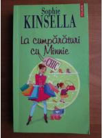 Sophie Kinsella - La cumparaturi cu Minnie