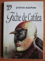 Stefan Agopian - Tache de catifea