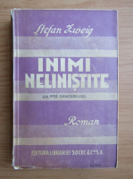 Stefan Zweig - Inimi nelinistite (1939)