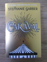 Stephanie Garber - Caraval