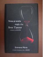 Stephenie Meyer - Noua si scurta viata a lui Bree Tanner