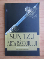 Sun Tzu - Arta razboiului