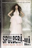 Tahereh Mafi - Spulbera-ma