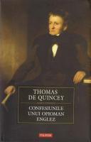 Thomas de Quincey - Confesiunile unui opioman englez