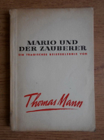 Thomas Mann - Mario und der Zauberer