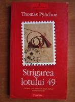 Thomas Pynchon - Strigarea lotului 49