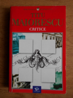 Titu Maiorescu - Critice