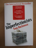 Tom Rachman - The Imperfectionists