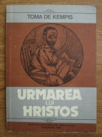 Toma de Kempis - Urmarea lui Hristos