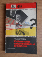 Traian Tandin - Dilemele capitanului Roman