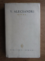 Vasile Alecsandri - Opere (volumul 1)