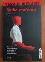 Vassilis Alexakis - Limba materna