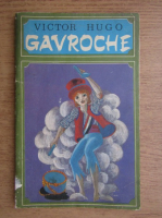 Victor Hugo - Gavroche