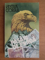 Vintila Corbul - Pasari de prada (volumul 1)