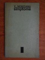 Virgil Nemoianu - Simptome