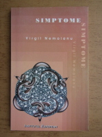 Virgil Nemoianu - Simptome