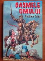 Vladimir Colin - Basmele omului