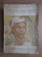 W. Somerset Maugham - Luna si doi bani jumate (1940)