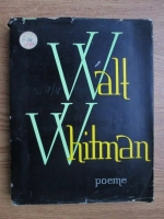 Walt Whitman - Poeme