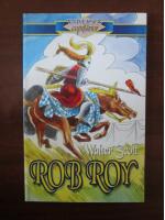 Walter Scott - Rob Roy