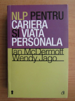Wendy Jago - NLP pentru cariera si viata personala