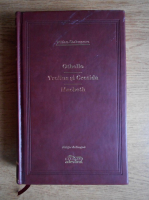 William Shakespeare - Othello. Troilus si Cresida. Macbeth (editie bilingva, Adevarul de Lux)