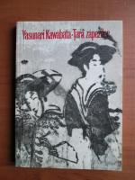Yasunari Kawabata - Tara zapezilor