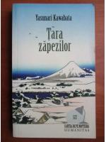 Yasunari Kawabata - Tara zapezilor
